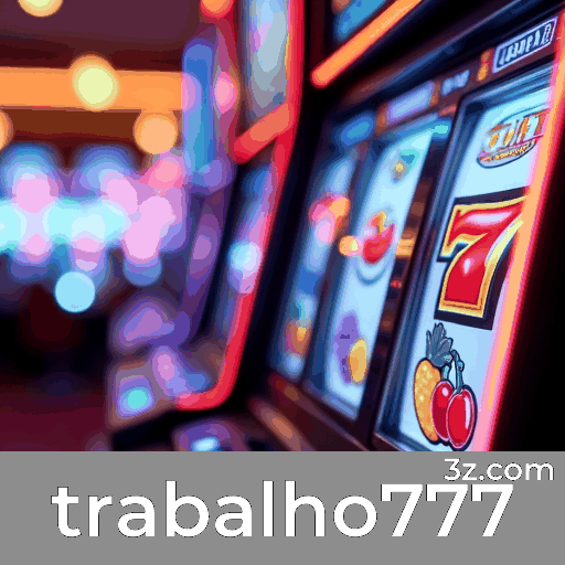 trabalho777: Seu Cassino Online Seguro e Premiado